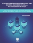 Image for CCNP Enterprise Advanced Routing and Services (ENARSI 300-410) Exam Practice Questions &amp; Dumps : Exam Study Guide for CCNP Enterprise Advanced Routing and Services (ENARSI 300-410) Latest Version