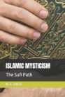 Image for Islamic Mysticism : The Sufi Path