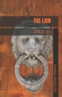 Image for The Lion : Tale 93