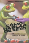 Image for Como Hablar de Sexo : Educacion Sexual. del Que Al Como