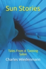 Image for Sun Stories : Tales From A Tanning Salon