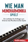 Image for Wie man Mundharmonika spielt