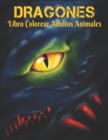 Image for Dragones Libro Colorear Adultos Animales