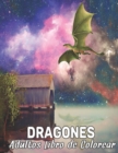 Image for Adultos Libro de Colorear Dragones : Disenos de dragones para aliviar el estres 50 disenos de dragones de una cara para la relajacion y el alivio del estres Libro de colorear de 100 paginas Patrones d