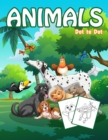 Image for Dot to Dot Animals : 1-25 Dot to Dot Books for Children Age 3-5