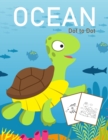Image for Ocean Dot to Dot : 1-25 Dot to Dot Books for Children Age 3-5