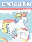 Image for Unicorn Dot to Dot : 1-20 Dot to Dot Books for Children Age 3-5