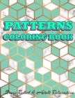 Image for PATTERNS COLORING BOOK Stress Relief &amp; Adult Relaxation : Geometric Patterns Colouring Book For Adults 8,5x11 One Side Coloring Pages For Stress Relief &amp; Relaxation New Release 2020