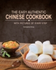 Image for The Easy Authentic Chinese Cookbook