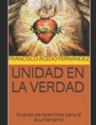 Image for Unidad En La Verdad : Nuevas perspectivas para el ecumenismo