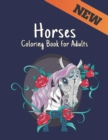 Image for Coloring Book for Adults Horses : Stress Relieving Horses 50 One Sided Horses Designs to Color Coloring Book for Adult Gift for Horses Lovers Adult Coloring Book For Horse Lovers Men and Women