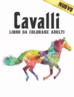 Image for Cavalli Libro da Colorare Adulti