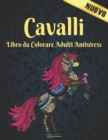 Image for Cavalli Libro da Colorare Adulti Antistress
