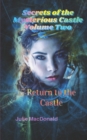 Image for Secrets of the Mysterious Castle Volume Two