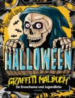 Image for Gruseliges Halloween Graffiti Malbuch fur Erwachsene und Jugendliche