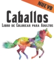 Image for Caballos Libro de Colorear para Adultos