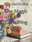 Image for The Magic of Colouring