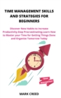 Image for Time Management Skills and Strategies for Beginners