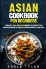 Image for Asian Cookbook For Beginners