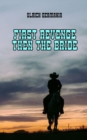 Image for First Revenge, then the Bride