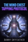 Image for The Mind-Chest Tapping Protocol