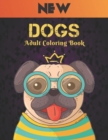 Image for Adult Coloring Book Dogs : Stress Relieving 50 one Sided Dogs Designs Amazing Dogs Stress Relief and Relaxation Designs to Color 100 Page Coloring Book Stress Relieving Animal Designs