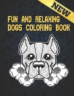 Image for Dogs Coloring Book Fun and Relaxing : Stress Relieving 50 one Sided Dogs Designs Amazing Dogs Stress Relief and Relaxation Designs to Color 100 Page Coloring Book Stress Relieving Animal Designs