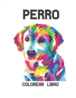 Image for Perro Colorear Libro : Alivio del estres 50 disenos de perros de una cara Increibles disenos de alivio del estres y relajacion para perros para colorear Libro de colorear de 100 paginas Disenos de ani