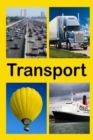 Image for Transport : Things that move.