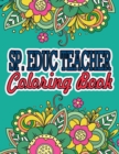 Image for Sp Educ Teacher Coloring Book : Special Education Teacher Gifts Great Christmas &amp; Secret Santa Present For Special Education Teachers