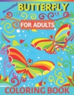 Image for Beautiful Butterfly Coloring Book For Adults : An Adult Coloring Book Featuring Beautiful Butterflies, Relaxing