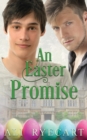 Image for An Easter Promise : A Rich Boy/Poor Boy MM Romance