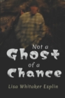 Image for Not a Ghost of a Chance