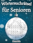 Image for Woertersuchratsel fur Senioren : 200 Wortsuchratsel fur Senioren mit Loesungen - Grossdruck (Weihnachtsausgabe)