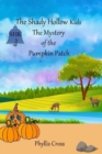 Image for The Shady Hollow Kids The Mystery of the Pumpkin Patch