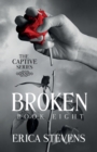 Image for Broken (The Captive Series Book 8) : The Captive Series Prequel