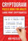 Image for Cryptograms Puzzle Books for Adults : 400 Large Print Cryptoquotes / Cryptoquips Puzzles