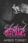 Image for Shattered Dreams : The Breakout Crew Book One