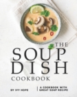 Image for The Soup Dish Cookbook