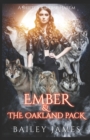 Image for Ember &amp; The Oakland Pack : A Shifter Reverse Harem
