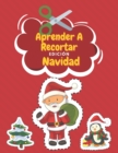 Image for Aprender A Recortar Edicion Navidad