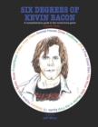 Image for Six Degrees of Kevin Bacon Volume 3 : A Comprehensive Guide to the Movie Trivia Game