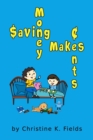 Image for Saving Money Makes Cents