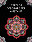 Image for Libro da Colorare per Anziani