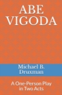 Image for Abe Vigoda : A One-Person Play in Two Acts