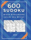 Image for 600 Sudoku Block Erwachsene Leicht Bis Mittel