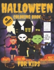Image for Halloween Coloring Book For Kids : Fun And Happy Halloween Celebrates Extra Color Pages - Mazes Cute Book For Girls And Boys