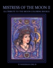 Image for Mistress of The Moon II : A Tribute To The Moon Coloring Book