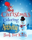 Image for Christmas Coloring Activity Book For Kids