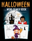 Image for Halloween Word Search Book : 50 Uniquely Themed Puzzles For Kids Ages 4+